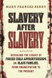 Slavery After Slavery - Bild 1
