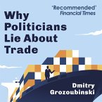 Why Politicians Lie About Trade (MP3-Download)