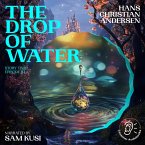 The Drop of Water (Story Time, Episode 84) (MP3-Download)