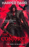 The Conjurer (The Man in Black, #2) (eBook, ePUB) The Conjurer (The Man in Black, #2) (eBook, ePUB)