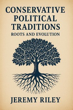 Cover Conservative Political Traditions: Roots and Evolution (eBook, ePUB)