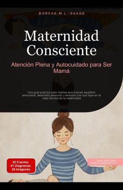 Cover Maternidad Consciente: Atención Plena y Autocuidado para Ser Mamá (eBook, ePUB)