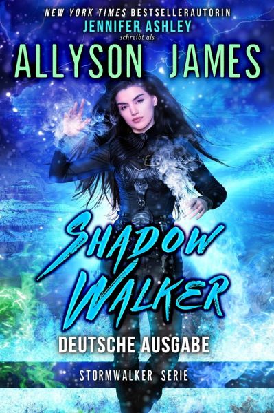 Shadow Walker: Deutsche Ausgabe (Stormwalker: Deutsche Ausgabe, #3) (eBook, ePUB)