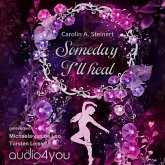 Someday I`ll heal (MP3-Download) Someday I`ll heal (MP3-Download)