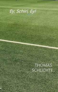 Cover Ey, Schiri, Ey! (eBook, ePUB)