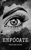 Enfócate (Mental Strength, #1) (eBook, ePUB)