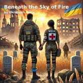 Beneath the Sky of Fire (eBook, ePUB) Beneath the Sky of Fire (eBook, ePUB)