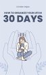 How to Organize Your Life in 30 Days... - Bild 1