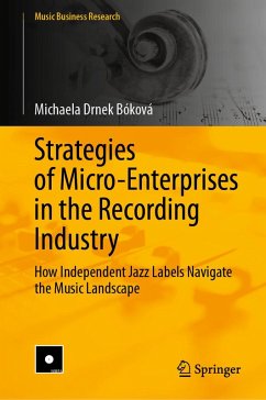 Strategies of Micro-Enterprises in the Recording Industry (eBook, PDF) - Drnek Bóková, Michaela