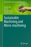 Sustainable Machining and Micro-machining (eBook, PDF) Sustainable Machining and Micro-machining (eBook, PDF)