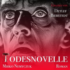 Todesnovelle: Ein kurzer Roman um Leben und Tod (MP3-Download) - Nemyczuk, Mirko