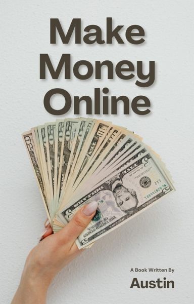Make Money Online (eBook, ePUB)