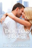 Doctor Frost (Doctors of Eastport General, #3) (eBook, ePUB) Doctor Frost (Doctors of Eastport General, #3) (eBook, ePUB)