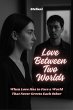 Love Between Two Worlds (eBook, ePUB) - Bild 1