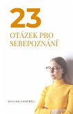 23 Otázek Pro Sebepoznání (eBook, ePUB) 23 Otázek Pro Sebepoznání (eBook, ePUB)