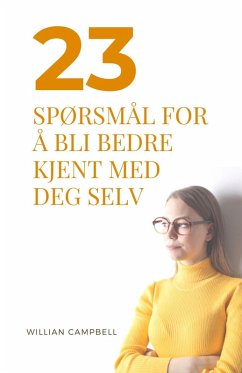 Cover 23 Spørsmål For Å Bli Bedre Kjent Med Deg Selv (eBook, ePUB)