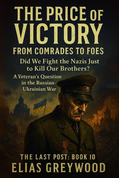The Price of Victory: From Comrades to Foes (The Last Post, #10) (eBook, ePUB) Cover The Price of Victory: From Comrades to Foes (The Last Post, #10) (eBook, ePUB)