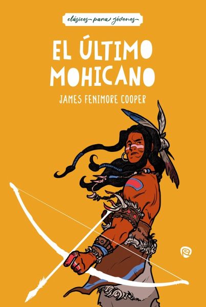 El último mohicano (eBook, ePUB)