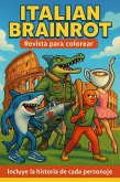 Italian BrainRot (eBook, ePUB) Italian BrainRot (eBook, ePUB)