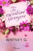 Te escribiré siempre (eBook, ePUB) Te escribiré siempre (eBook, ePUB)