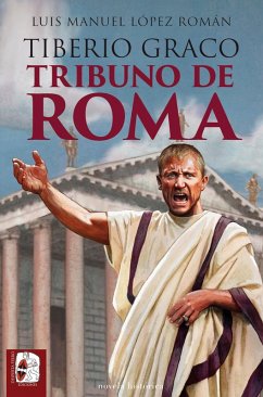 Tiberio Graco (eBook, ePUB) - López Román, Luis Manuel