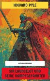 Sir Launcelot und seine Kampfgefährten (eBook, ePUB) Sir Launcelot und seine Kampfgefährten (eBook, ePUB)