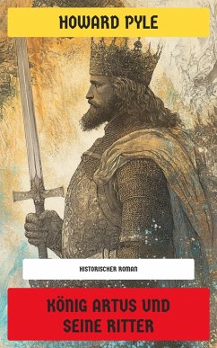 Cover König Artus und seine Ritter (eBook, ePUB)