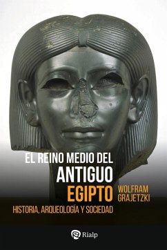 El Reino Medio del Antiguo Egipto (eBook, ePUB) - Grajetzki, Wolfram