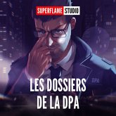 Les Dossiers de la DPA (MP3-Download)