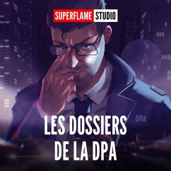 Les Dossiers de la DPA (MP3-Download) - Superflame