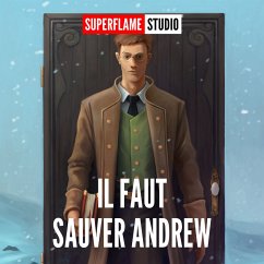 Il faut sauver Andrew (MP3-Download) - Superflame