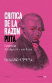 Crítica de la razón puta (eBook, ePUB) Crítica de la razón puta (eBook, ePUB)