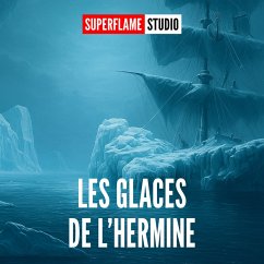 Cover Les Glaces de l'Hermine (MP3-Download)