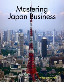 Mastering Japan Business (eBook, ePUB) - Huysveld, Philippe
