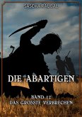 Das größte Verbrechen (eBook, ePUB) Das größte Verbrechen (eBook, ePUB)