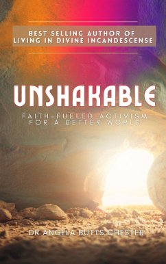 UNSHAKABLE (eBook, ePUB) - Butts Chester, Angela