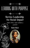 Service Leadership for Social Impact: Leading with Purpose (eBook, ePUB)