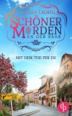 Mit dem Tod per Du Ein charmanter Kleinstadt-Krimi (eBook, ePUB) Mit dem Tod per Du Ein charmanter Kleinstadt-Krimi (eBook, ePUB)