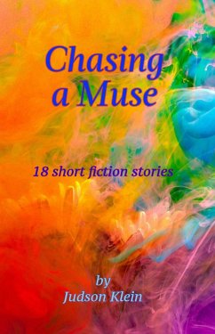 Chasing a Muse (eBook, ePUB) - Klein, Judson