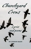Churchyard Crows - Lyrics & Poems (eBook, ePUB)