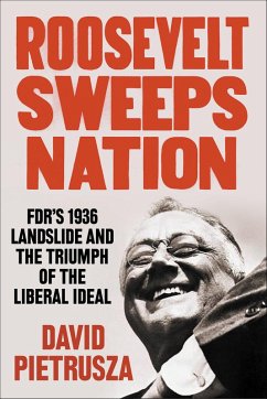 Cover Roosevelt Sweeps Nation (eBook, ePUB)