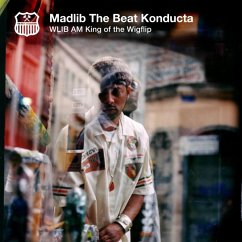 Wlib Am: King Of The Wigflip - Madlib Wlib Am: King Of The Wigflip - Madlib