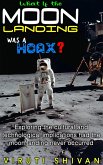 What If the Moon Landing Was a Hoax? (WHAT IF SERIES) (eBook, ePUB) What If the Moon Landing Was a Hoax? (WHAT IF SERIES) (eBook, ePUB)