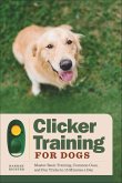 Clicker Training for Dogs (eBook, ePUB) Clicker Training for Dogs (eBook, ePUB)