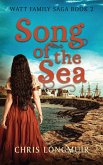 Song of the Sea (Watt Family Saga, #2) (eBook, ePUB) Song of the Sea (Watt Family Saga, #2) (eBook, ePUB)