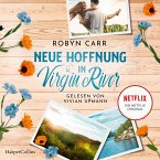 Neue Hoffnung in Virgin River / Virgin River Bd.16 (MP3-Download)