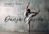 Fundamentos de la Danza Clásica (eBook, ePUB) Fundamentos de la Danza Clásica (eBook, ePUB)
