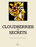 Cloudberries and Secrets And Other Bilingual Swedish-English Stories (eBook, ePUB) Cloudberries and Secrets And Other Bilingual Swedish-English Stories (eBook, ePUB)