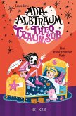 Eine genial-gruselige Party / Ada Albtraum und Theo Träumsüß Bd.2 (Mängelexemplar) Eine genial-gruselige Party / Ada Albtraum und Theo Träumsüß Bd.2 (Mängelexemplar)