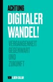Digitaler Wandel Digitaler Wandel